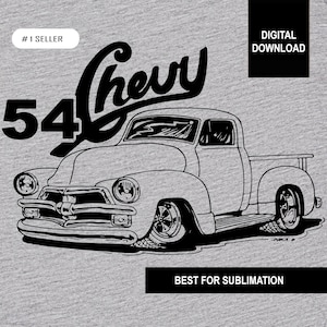 1954 Vintage Chevy pickup png, 1954 Vintage Chevy pickup pdf, 1954 Vintage Chevy pickup silhouette and dxf Sublimation Downloadable Files