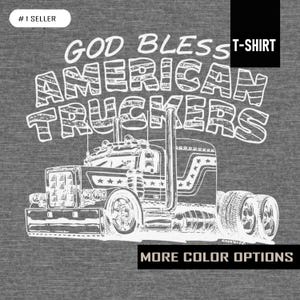 God Bless The Truckers Unisex Jersey Short Sleeve Tee By Bill Copeland©
