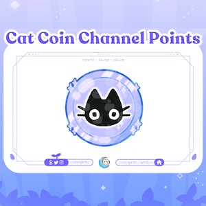 Cat Coin Channel Point / Cat Emote / Coin / Kitty