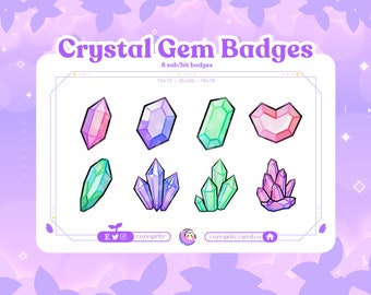 May include: Eight colorful crystal gem badges in various shapes, including a heart, a diamond, and a cluster of crystals. The badges are designed in a cartoon style with a watercolor effect. The text "Crystal Gem Badges" is at the top of the image, and the text "8 sub/bit badges" is below it. The text "72x72 - 36x36 - 18x18" is below that.