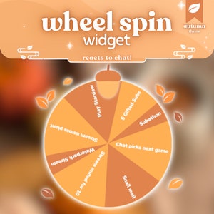 May include: A wheel spin widget with an autumn theme. The wheel has eight sections with different options, including "Play Stardew", "5 Gifted Subs", "Subathon", "Chat picks next game", "Snail mail", "Stream muted for 10", "Waterpark Stream", and "Stream names plant".
