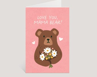 Love You Mama Bear Greeting Card | Cute Hand-Illustrated Mother’s Day Art