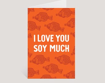I Love You Soy Much Card | Cute Sushi Lover Food Pun Art