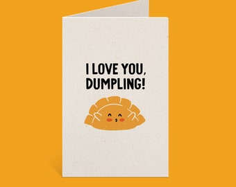 Love Dumpling / Tarjeta de felicitación brillante, divertida e ilustrada