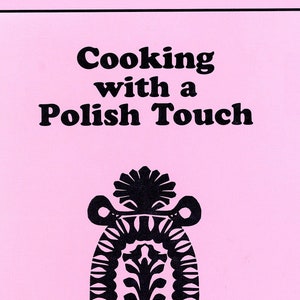Cooking With A Polish Touch Cook Book Instant Digital Download Slavic European Gourmet Cooking Baking