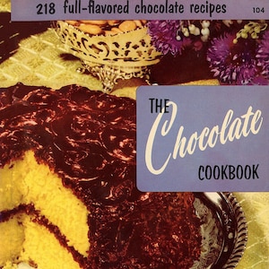 1955 The Chocolate Cook Book Culinary Arts Institute 218 Recipes Instant Digital Download Dessert Gourmet Cooking Baking Chocolate Lovers