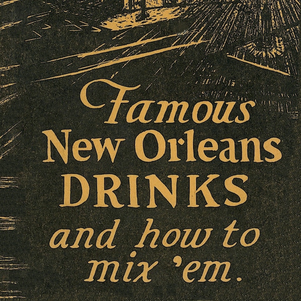 1937 Boissons célèbres de la Nouvelle-Orléans et comment les mélanger 139 recettes Happy Hour Barguide Book TÉLÉCHARGEMENT PDF INSTANTANÉ mixologie