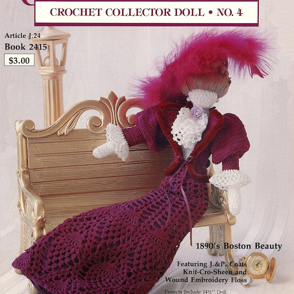 1991 1890s Boston Beauty Crochet Doll JP Coats Collector Doll #4 Crochet Patterns Fashion Dolls Instant Download Digital Booklet E-Pattern