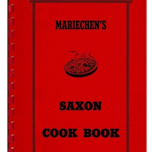 1955 Mariechen&#39;s Saxon Cook Book 133 Transylvania Recipes Instant Digital Download European Gourmet Cooking Baking