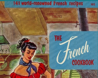 1954 The French Cook Book Culinary Arts Institute Instant Digital Download Gourmet Cooking Baking Paris Cooking