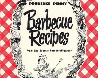 Prudence Penny Barbecue Recipes Booklet House Of Value Seattle PI Hearst Newspapers Instant Digital Download BBQ Easy Recipes Cooking Baking