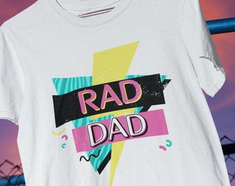 Rad Dad Shirt | Retro 90s Dad Shirt | 80s Dad Shirt