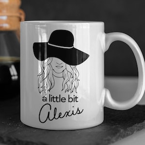 A Little Bit Alexis Mug | Alexis Rose Mug | Alexis Rose Gift