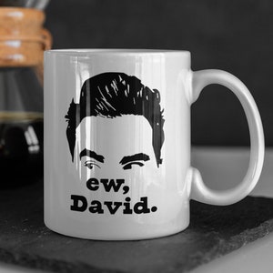 Ew David Mug | David Rose Mug | Ew, David Mug | Creek Mug