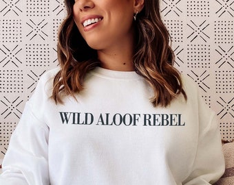 Wild Aloof Rebel Sweatshirt | David Rose Wild Aloof Rebel | David Rose Sweater