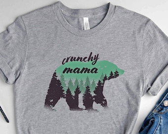 Crunchy Mama Bear Shirt | Crunchy Mama Shirt | Mama Bear T-Shirt