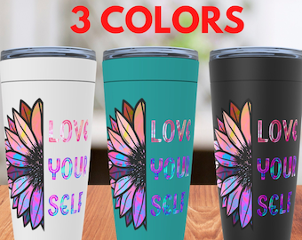 Love Yourself Sunflower Steel Tumbler | Inspirational Self Empowerment