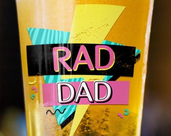 Rad Dad Pint Glass | Dad Pint Glass | 90s Dad Pint Glass