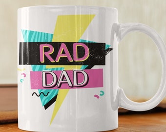 Rad Dad Coffee Mug | 90s Dad Mug | Rad Dad Mug