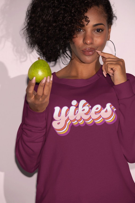 Yikes Sweatshirt Retro Yikes Sweatshirt Funny Yikes Sweater Etsy