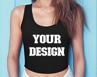 Custom Shirt • Custom Crop Top • Custom Racerback Tank Top • Gift • Create Your Own