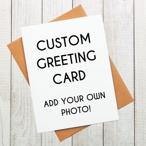 CREATE YOUR OWN Card Custom Birthday Card Personalized Card Etsy