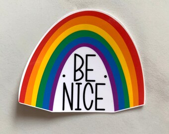 Be Nice Pride Sticker, Rainbow Sticker, Pride Water Bottle Sticker, Pride 2021, LGBTQ+ Sticker, Gay Pride Sticker, Rainbow Laptop Sticker