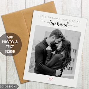 Fiance Birthday Card, Next Birthday You&#39;ll Be My Husband Card, Custom Birthday Card for Him, Husband To Be, Fiancé Photo Card, Custom Card