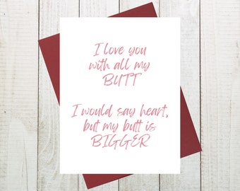 I Love You With All My Butt Card, Romantic Valentine's Day Card, Funny Valentine's Day Card, Card for Boyfriend, Card for Husband, Love Card