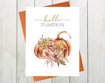 Hello Pumpkin Card, Autumn Pumpkin Card, Pumpkin Greeting Card, Fall Card, Fall Birthday Card, Fall Hello Card, Fall Floral Card For Friends