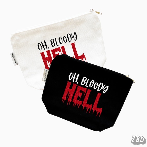 Oh Bloody Hell, Period Pouch, Tampon Case, Feminine Hygiene, Privacy Pouch,  Cosmetics Bag, Best Friends Gifts, Teen Girl Gifts, Free Gift 