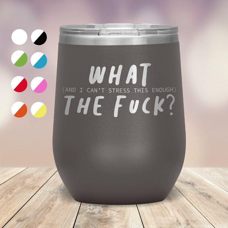 xmas gift what the fuck wine tumble Gift for friend Wine tumble Gift