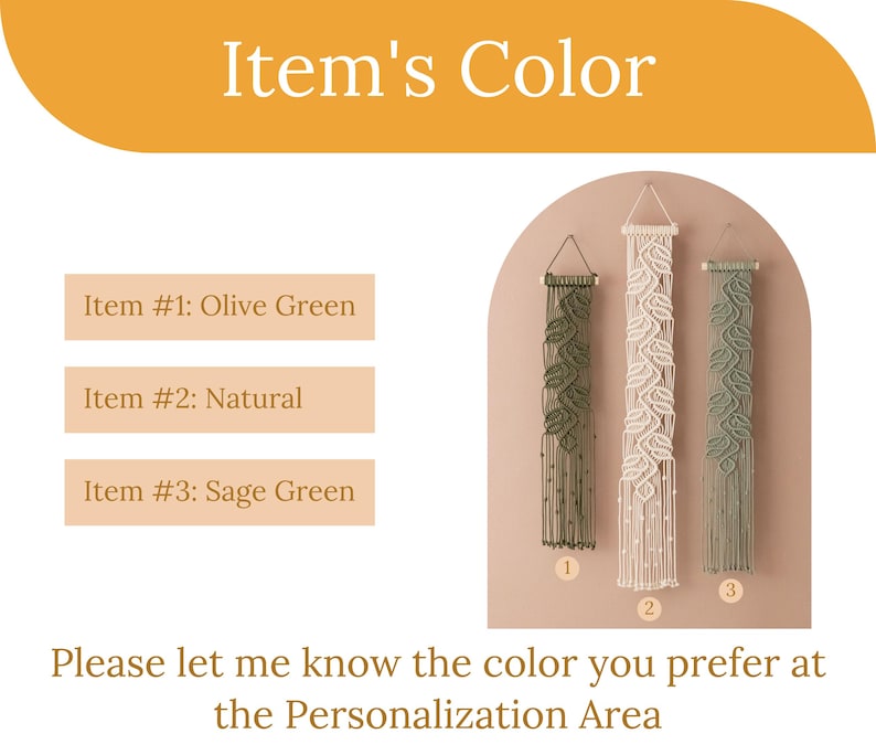 May include: Three macrame wall hangings in different colors: olive green, natural, and sage green. The hangings are labeled with numbers 1, 2, and 3. The text "Please let me know the color you prefer at the Personalization Area" is below the hangings.