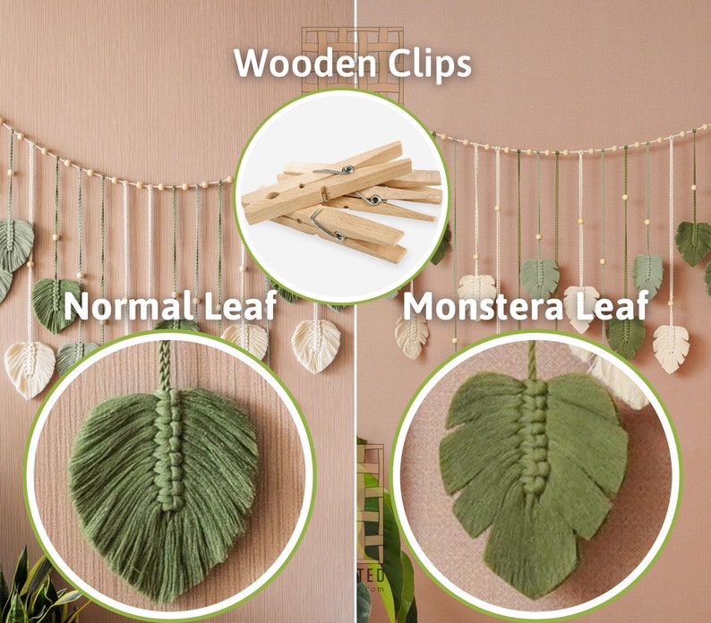 May include: A wall hanging with a string of green and white macrame leaves, some shaped like monstera leaves, and some shaped like regular leaves. The leaves are attached to a string with wooden beads and are hung with wooden clips. The text "Wooden Clips", "Normal Leaf", and "Monstera Leaf" are visible in the image.
