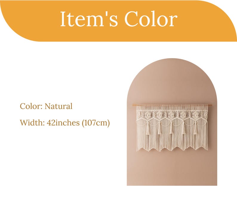 May include: A natural-colored macrame wall hanging, 42 inches (107cm) wide, with a decorative design featuring geometric patterns and tassels. The text "Item's Color" is at the top of the image.
