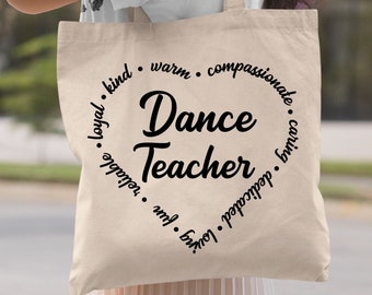 Dance Teacher Tote Bag, Dance Teacher Gift, Teacher Stuff Bag, Gift for Dance Teacher, Dance Teacher Appreciation Gift, Dance Teacher Bag