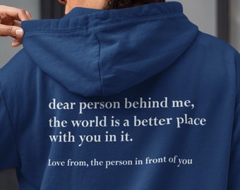 Dear Person Behind Me Hoodie - Mental Health Awareness Hoodie - Dear Person Behind Me Sweatshirt - Person Behind Me Sweatshirt Gift For Her