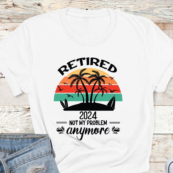 Pensioen 2024 niet mijn probleem meer shirt, grappig pensioen sweatshirt, gepensioneerd shirt, pensioenviering, pensioenshirt