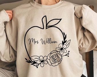 Personalized Teacher Name Shirt, Custom Teacher Shirt, Teacher Apple name Shirt, Personalised Teacher Sweatshirt, Back To School Gift