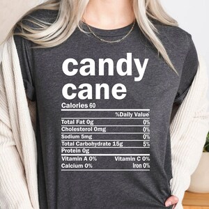 Candy Cane Nährwert Shirt - Weihnachten Urlaub T-Shirt, lustiges festliches T-Shirt, Candy Cane Liebhaber Shirt, X-mas Foodie Liebhaber Shirt, Candy Tee