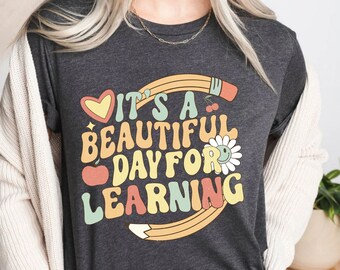 It's A Beautiful Day For Learning Shirt for Teacher Gift, Back to School Retro Kindergarten Teacher Sweatshirt, Teacher Shirt
