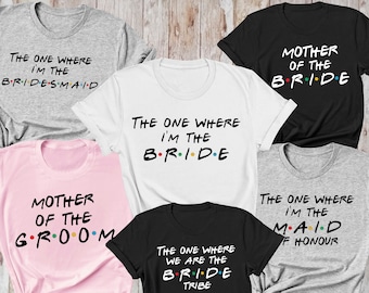 Bride T Shirt Bridesmaid Shirt Bride Tribe Shirt Mother Of The Bride And Groom Shirt Maid Of Honour Shirt Hen Party Tshirt Friends Theme Tee