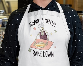Having a Mental Bake Down Apron, Skeleton Chef Apron, Funny Baking Apron, Gift for Baker, Funny Cooking Apron, Halloween Baking Apron