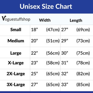 May include: Unisex size chart with measurements in inches and centimeters for small, medium, large, X-large, 2X-large, and 3X-large sizes. The chart shows the width and length of each size.