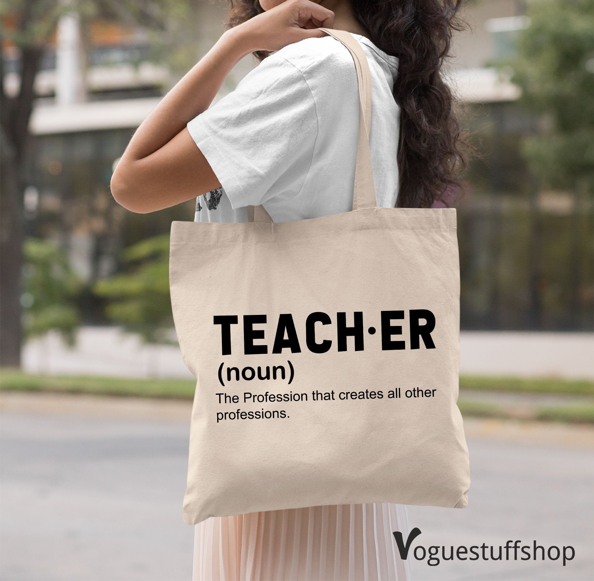 Teacher Tote Bag The Profession that Creates All Other Professions Slogan  Tote Bag Teacher Gift Tote Bag Gift For teacher Bag Teacher 2021