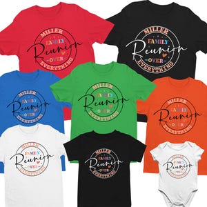 Personalized Family Reunion Shirt, Family Reunion Over Everything Shirt, Custom Name Family Vacation Shirt For Groups, Family Reunion Gifts