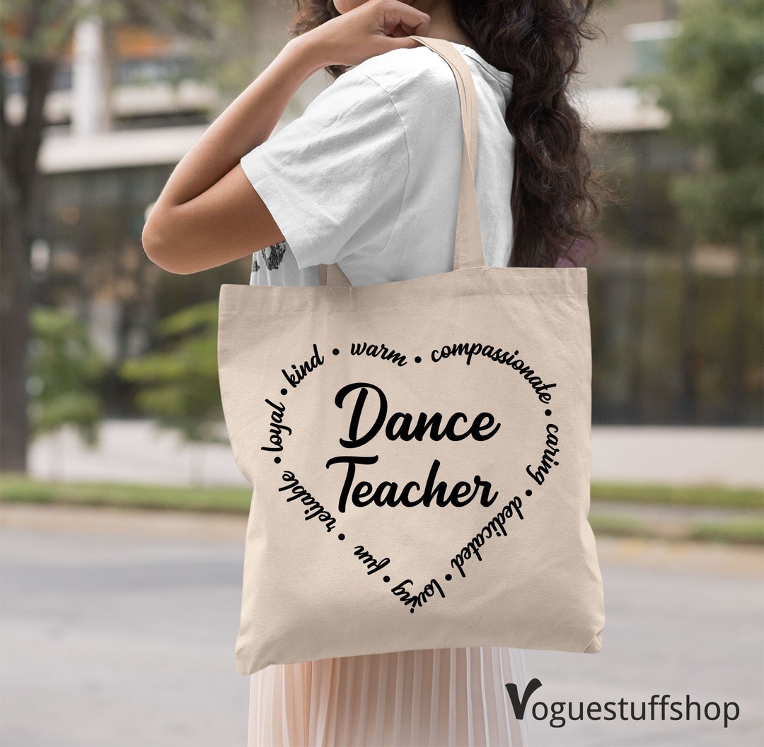 Dance Teacher Tote Bag, Dance Teacher Gift, Teacher Stuff Bag, Gift for