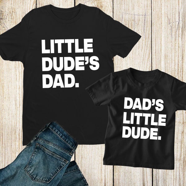 Vater-Sohn-passende Hemden Little Dudes Dad Shirt Dad's Little Dude Shirt Daddy und Me Shirt Vater-Sohn passende Shirts Vatertag Geschenk Tees