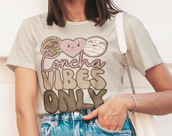 Solo Concha Vibes/Camiseta divertida de Concha rosa/Camiseta de Pan Dulce/Regalo para ella/Camiseta mexicana divertida