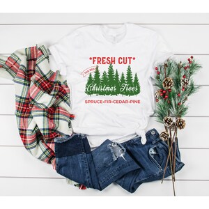 Farm Fresh Christmas Trees Shirt-Women's Christmas Shirt-Holiday Shirt Funny-Christmas Tee-Christmas t Shirt/cute Christmas Apparel-xmas tee